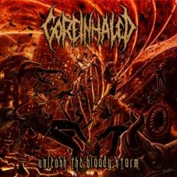 Goreinhaled : Unleash the Bloody Storm